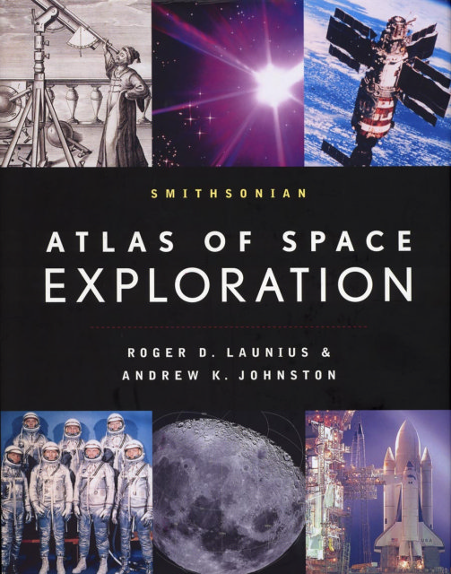 Book cover: Smithsonian Atlas of Space Exploration