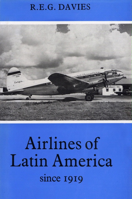 Book cover: Airlines of Latin America since 1919