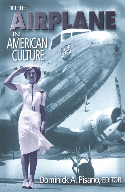 Book Cover: The Airplane in American Culture