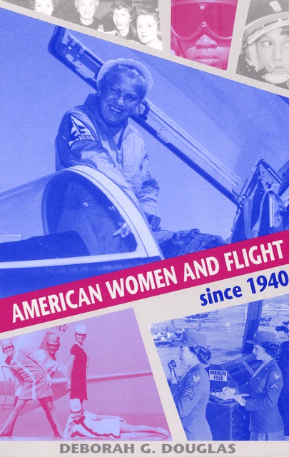 Book Cover: American Women and Flight since 1940