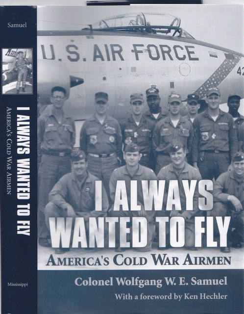 Book Cover: I Always Wanted To Fly by Col. Wolfgang Samuel