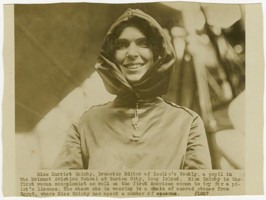 A potrait of Harriet Quimby accompanied by text that reads "Miss Harriet Quimby, Dramatic Editor of Leslie's Weekly, a pupil in the Moisant Aviation School at Garden City, Long Island. Miss Quimby the first woman monoplanist as well as the first American woman to try for a pilot's license...."