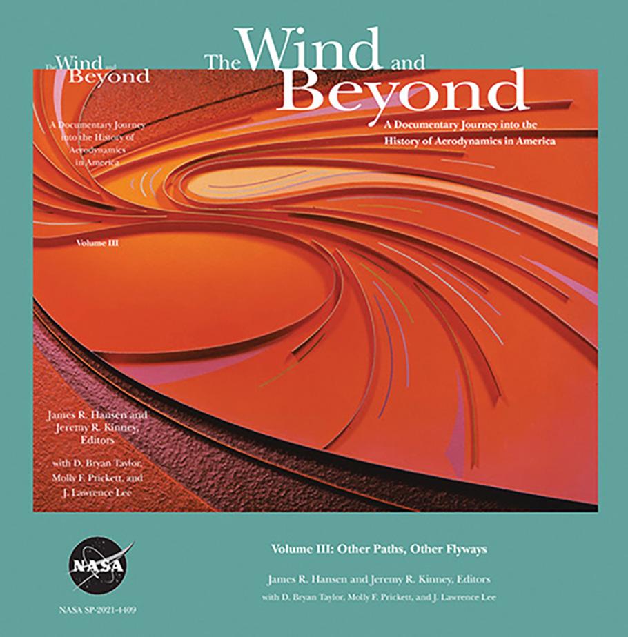 A swirling image with text that reads "The Wind and Beyond: A Documentary Journey into the History of Aerodynamics in America; Volume III: Other Paths, Other Flyways"