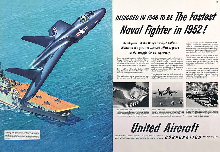 An old magazine ad features a drawing of a Cutlass taking off from an aircraft carrier, proclaiming “Designed in 1946 to be the fastest Naval fighter in 1952!”