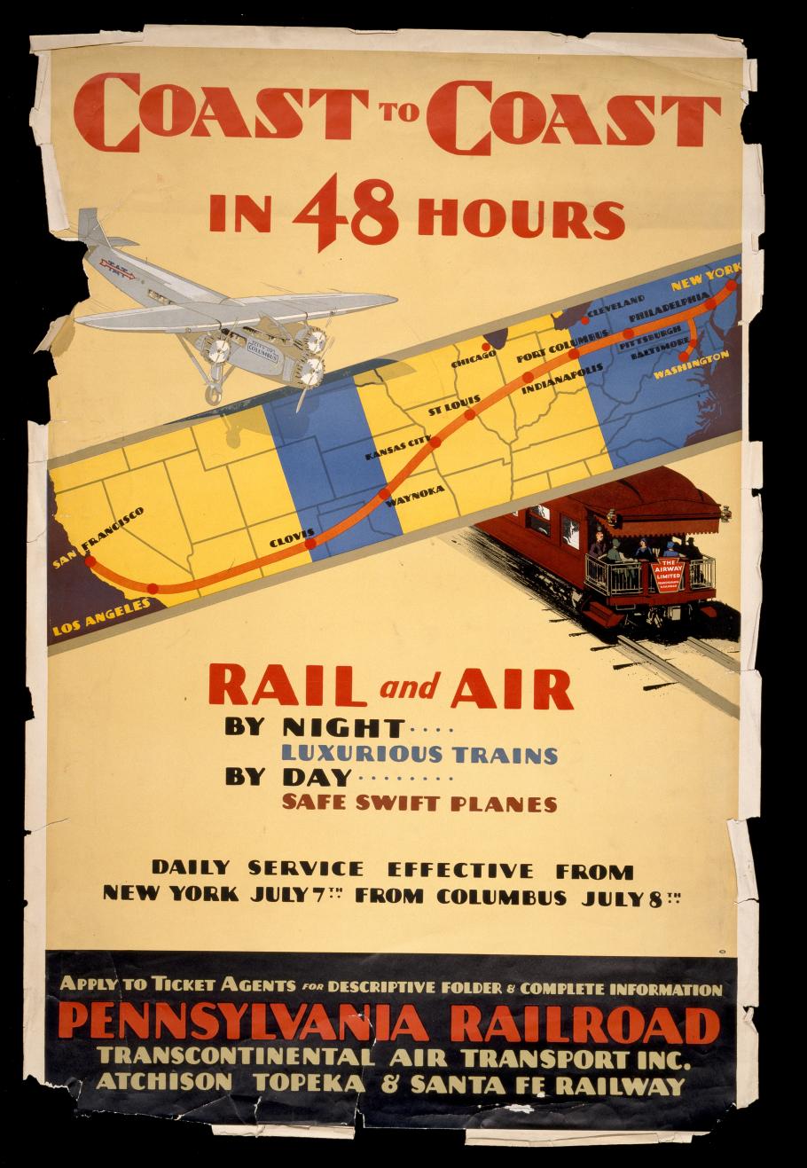 An poster advertising offering travel coast to coast in 48 hours. An illustration of a train, airplane, and cross-country route are in the middle of the poster. At the bottom it says rail and air by night...luxurious trains, by day...safe swift planes.