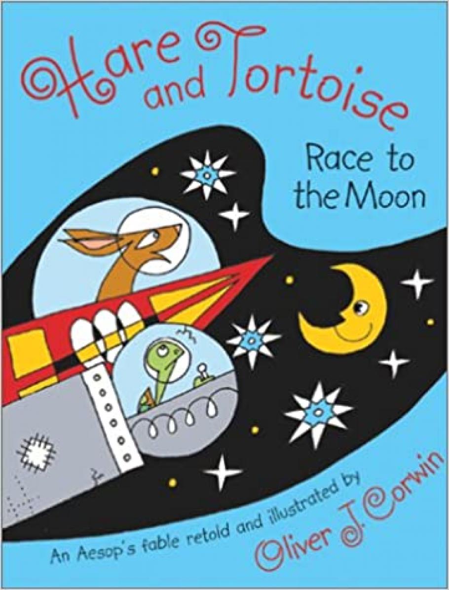 Cover of the book "Hare and Tortoise Race to the Moon," by Oliver J. Corwin 