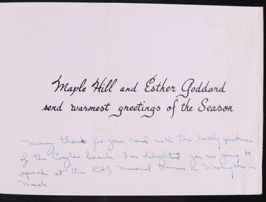 White card, preprinted text "Maple Hill and Esther Goddard send warmest greetings of the Season" personal handwritten text to Arthur C. Clarke