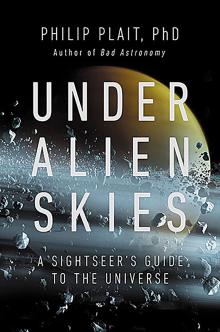 The book cover of a book titled "Under Alien Skies" shows an orange planet with small solar system bodies around it.
