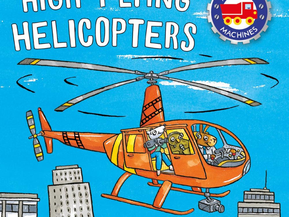 A book cover with the words "High-Flying Helicopters" with an illustrated helicopter with animals in it on the cover. 