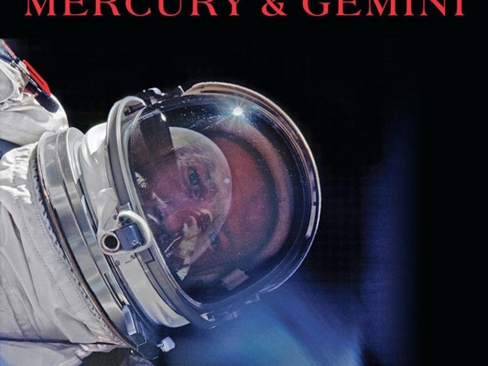 Cover of a book displaying images during Projects Mercury and Gemini. The cover features an image of an astronaut wearing an astronaut suit in what looks like space.