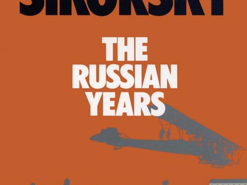 Book Cover: Igor Sikorsky, The Russian Years