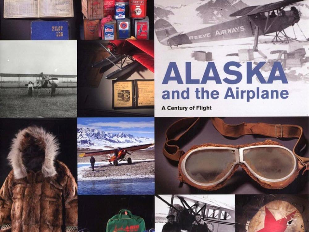 Book cover: Alaska and the Airplane, A Century of Flight