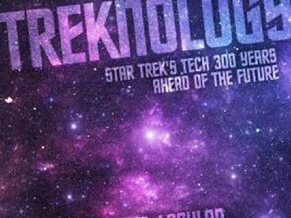 Book cover for a book titled "Treknology: Star Trek's Tech 300 Years Ahead of the Future". The title's text is on top of a blue, purple, and pink galaxy backdrop.