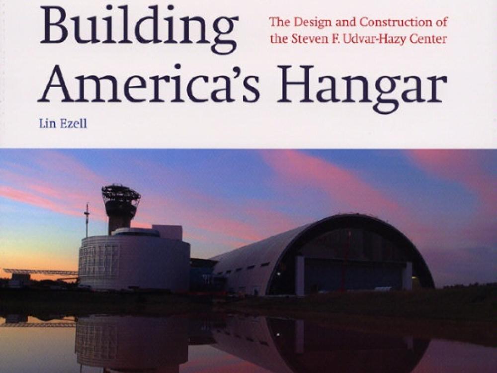 Book cover: Building America's Hangar