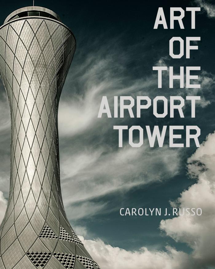 <em>Art of the Airport Tower</em>
