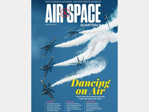 A cover of Air & Space Quarterly magazine, featuring the Blue Angels and the text "Dancing on Air."