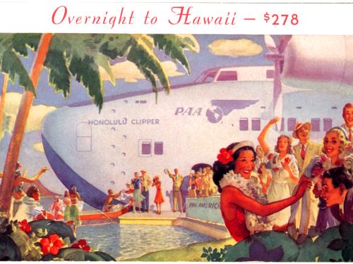 Promotion for Pan American Airways flights to Hawaii, with artwork of an airboat stationary in the water with Native Hawaiians in the foreground.