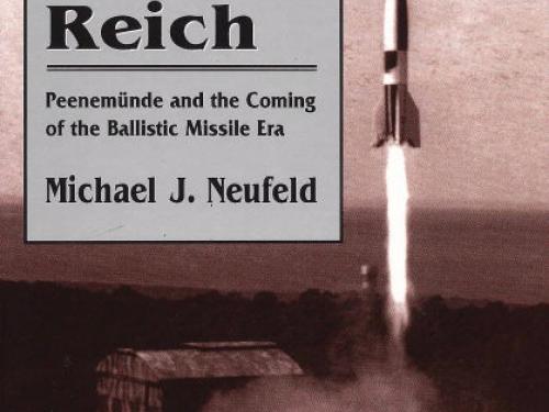 The Rocket And The Reich Peenem 252 Nde And The Coming Of The