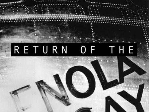 Book Cover: Return of the Enola Gay