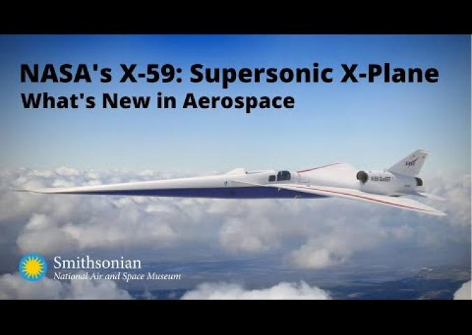 Video about the X-59, a supersonic plane from NASA.