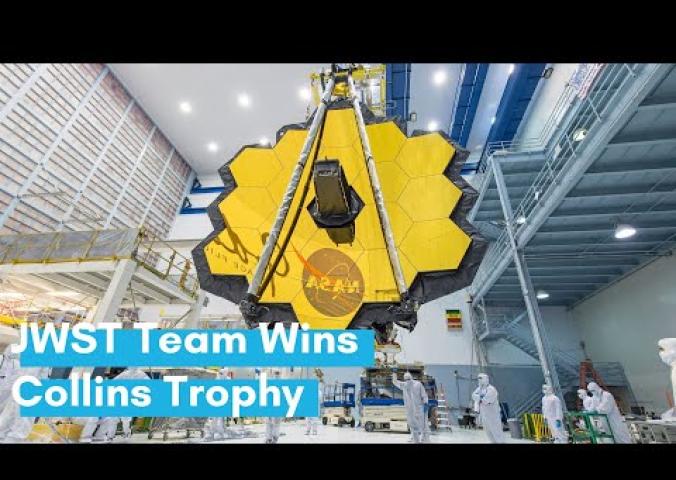 A video where the James Webb Space Telescope Team is given the Collins Trophy.