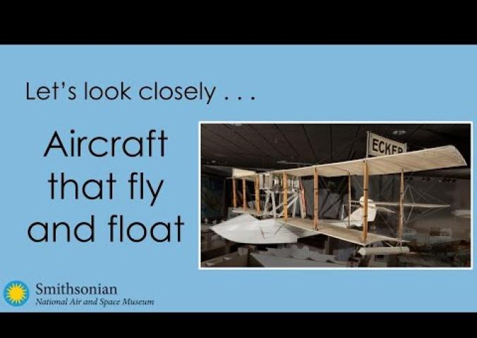 A video about aircraft that fly and float.