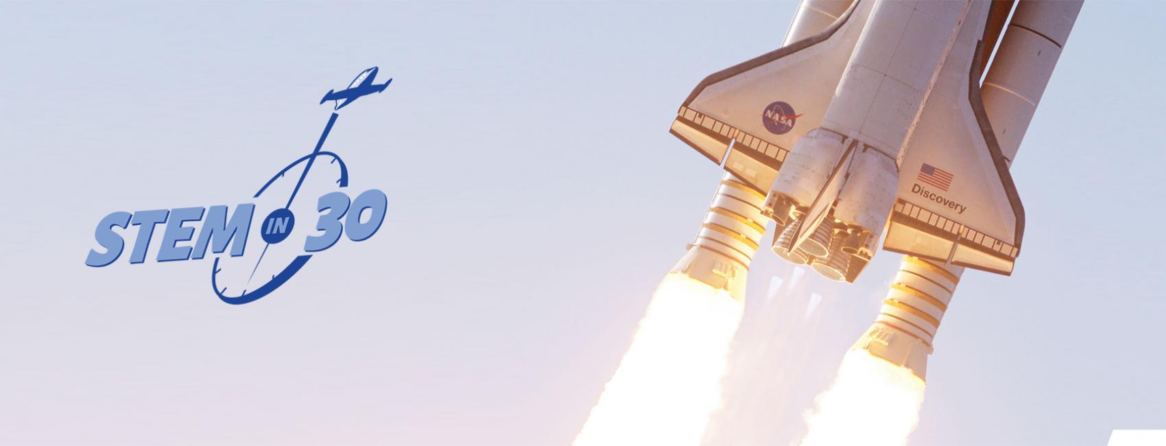 A banner for the STEM in 30 series with the series logo next to a launching rocket in the sky.