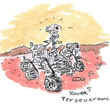 Watercolor illustration of the Perseverance Rover. Line drawing of rover with front right wheel in foreground, camera and antenna signalling. Yellow sky, orange and brown hills and soil in background.