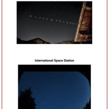 Two examples of spacecraft are shown on this sheet. One is a satellite, which is a series of bright dots progressing across the night sky. The other is an example of the International Space Station as seen from the ground. It is a light dot in the night's sky. 