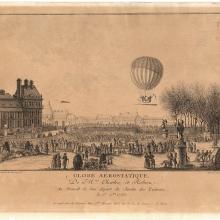 A sepia tone print of a hot air balloon floating over a crowd, with buildings in the background. The writing on the image is in French and reads "Globe Aerostatique, De Mr.s Chares et Robert au moment de leur depart du Jardin des Tuileries le 1st [sic] 1783."