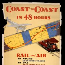 An poster advertising offering travel coast to coast in 48 hours. An illustration of a train, airplane, and cross-country route are in the middle of the poster. At the bottom it says rail and air by night...luxurious trains, by day...safe swift planes.