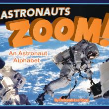 A book cover for the book "Astronauts Zoom An Astronaut Alphabet."