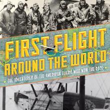 A book cover about the first around the world flight featuring pictures of an aircraft and a group of aviators who participated in the flight.