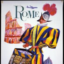 Early-1960s poster promoting traveling to Rome. The poster features a person in yellow, red, and blue Swiss Guard gear in front of the Vatican. The poster also features the Roman Coliseum 