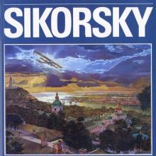 Book cover: The Aviation Careers of Igor Sikorsky 