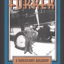 Book Cover: Fokker: A Transatlantic Biography