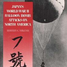 Book Cover: Japan's World War II Balloon Bomb Attacks