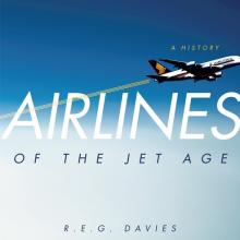 Book cover: Airlines of the Jet Age