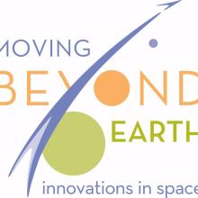 <i>Moving Beyond Earth: Innovations in Space</i> Symposium