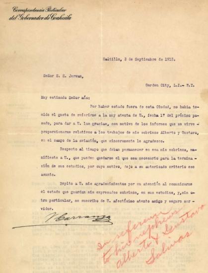 Typewritten letter.  Upper left hand corner cursive letterhead: "Correspondencia Particular del Gobernador de Coahuila." Signature in Ink "V. Carranza" Note in red pencil: bottom right corner "in reference to his nephews Alberto and Gustavo Salinas"