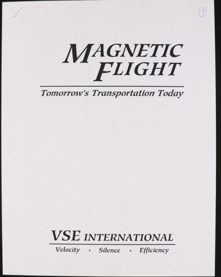 Printed page. Text in center: Magnetic Flight: Tomorrow’s Transportation Today.  Text at bottom: VSE international, Velocity, Silence, Efficiency.