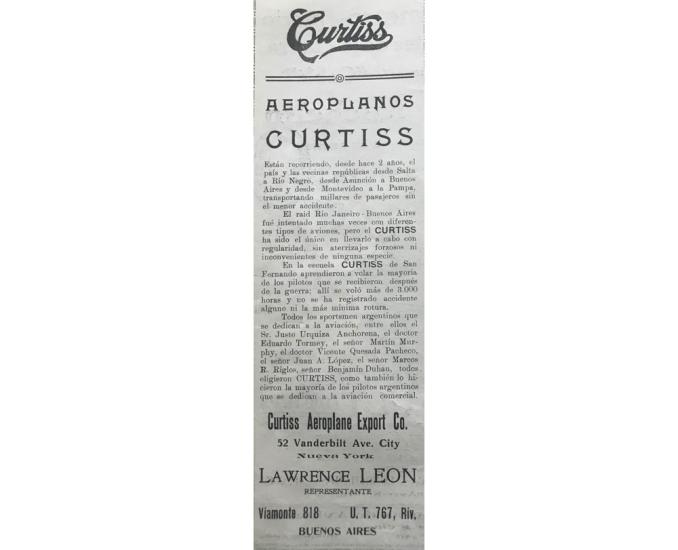 A local advertisement for the Curtiss Aeroplane Export Co. in 1921. The text promotes Leon and the other Curtiss pilots’ flight activity, as well as the Curtiss school’s excellent safety record. Aviación, December 1921.