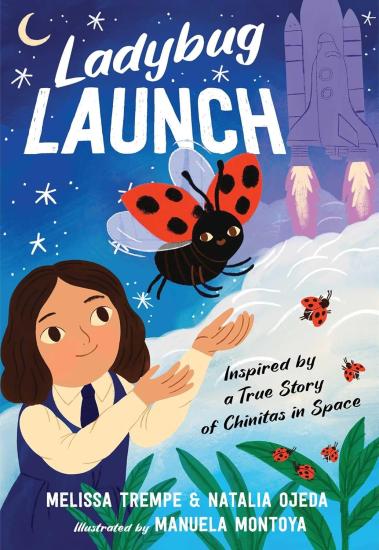 An illustrated book  cover showing a young girl releasing a ladybug. A rocket is blasting off in the background. The text reads "Ladybug Launch."