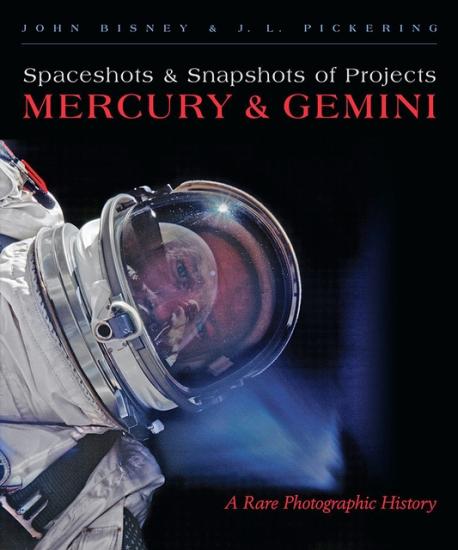 Cover of a book displaying images during Projects Mercury and Gemini. The cover features an image of an astronaut wearing an astronaut suit in what looks like space.