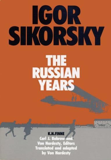 Book Cover: Igor Sikorsky, The Russian Years