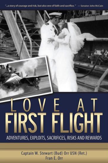 Cover for a book titled "Love at First Flight" in gold-colored text. Above the title is two images: One of an aircraft, and the other of two people, one wearing a Naval uniform and the other wearing a wedding dress, kissing each other.