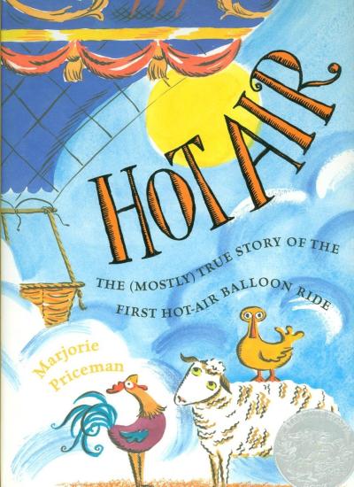 Book cover for a children's book about the first hot-air balloon ride featuring an illustration of an air balloon and some farm animals.