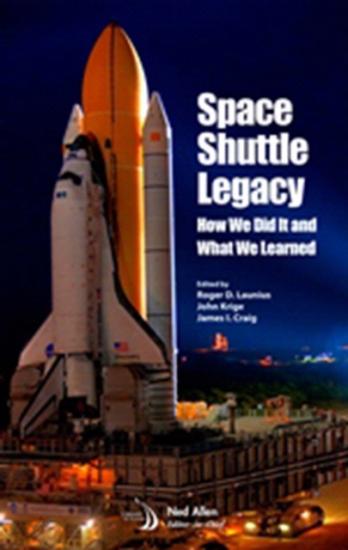 Book civer for a book discussing the legacy of the space shuttle featuring a backdrop of a space shuttle at night.