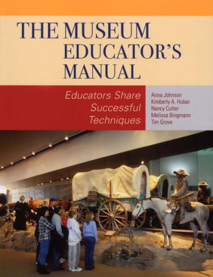 Book cover: The Museum Educator's Manual