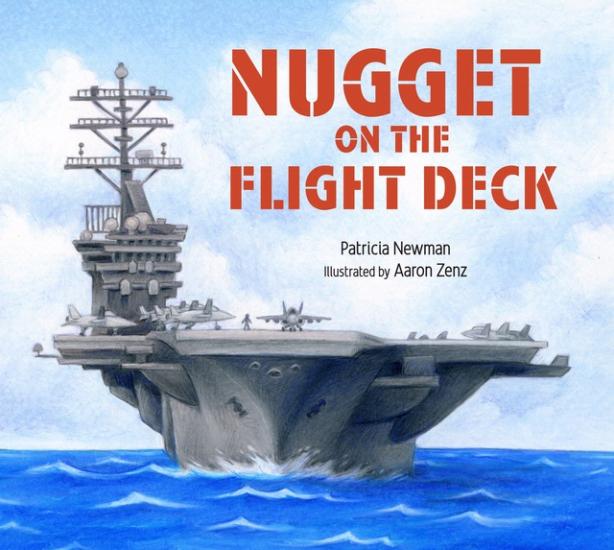 Book Cover: "Nugget On the Flight Deck" by Patricia Newman